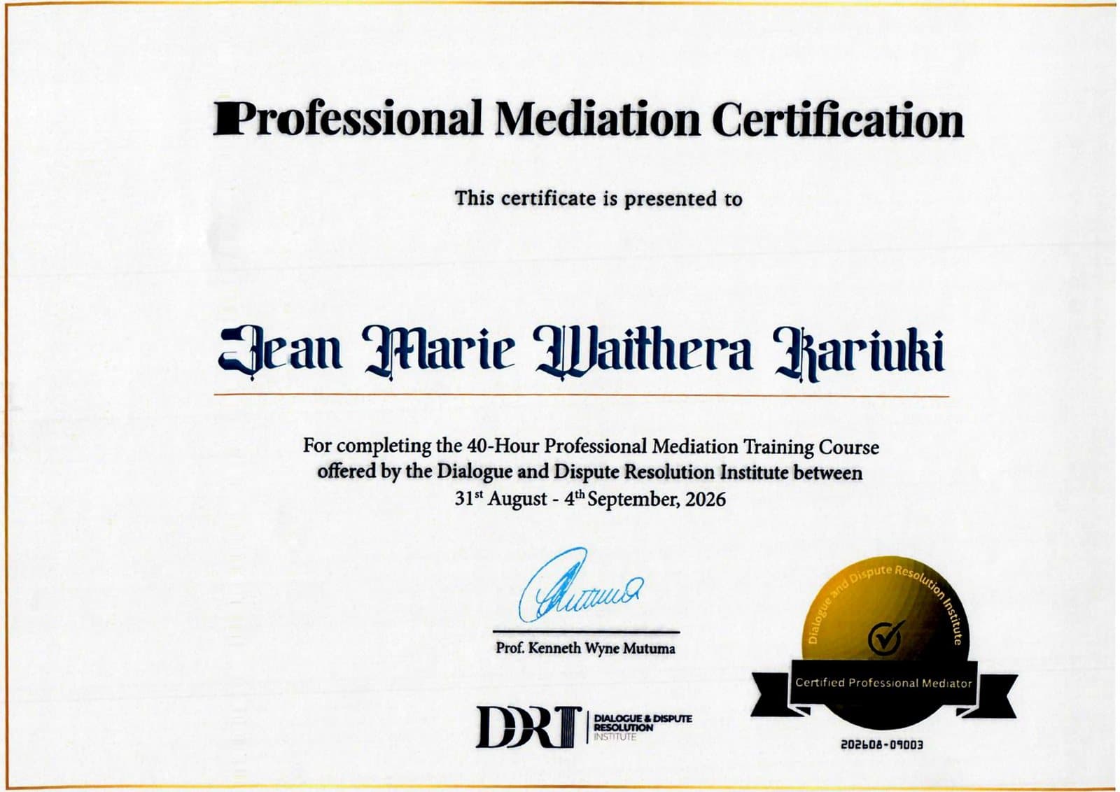 Professional Mediation Certification issued to Jean Marie Waithera Kariuki by the Dialogue and Dispute Resolution Institute, certificate 202608-09003