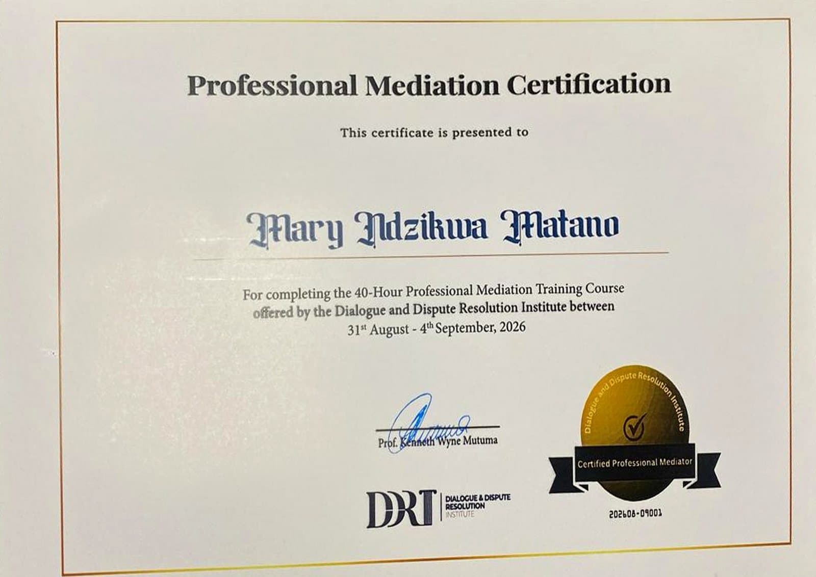 Professional Mediation Certification issued to Mary Ndzikwa Matano by the Dialogue and Dispute Resolution Institute, certificate 202608-09001